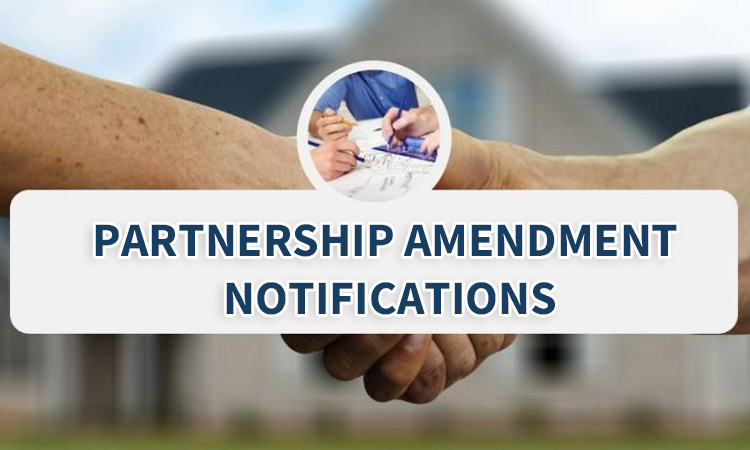 Partnership Amendment Notifications